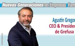 Nuevas Generaciones: Agustín Gregori, CEO de Grefusa