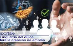 La industria del dulce lidera la creación de empleo