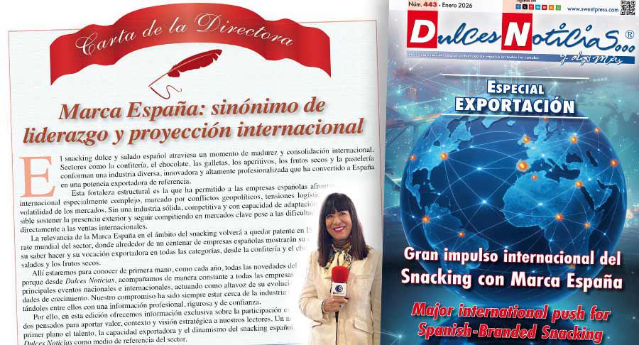 Editorial Dulces Noticias 443: Marca España: sinónimo de liderazgo y proyección internacional
